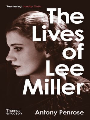 cover image of The Lives of Lee Miller